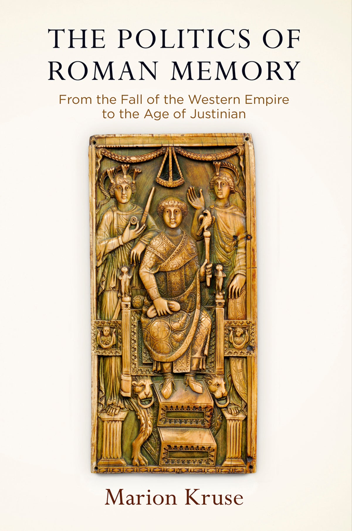 Cover image for The Politics of Roman Memory ISBN 9780812251623