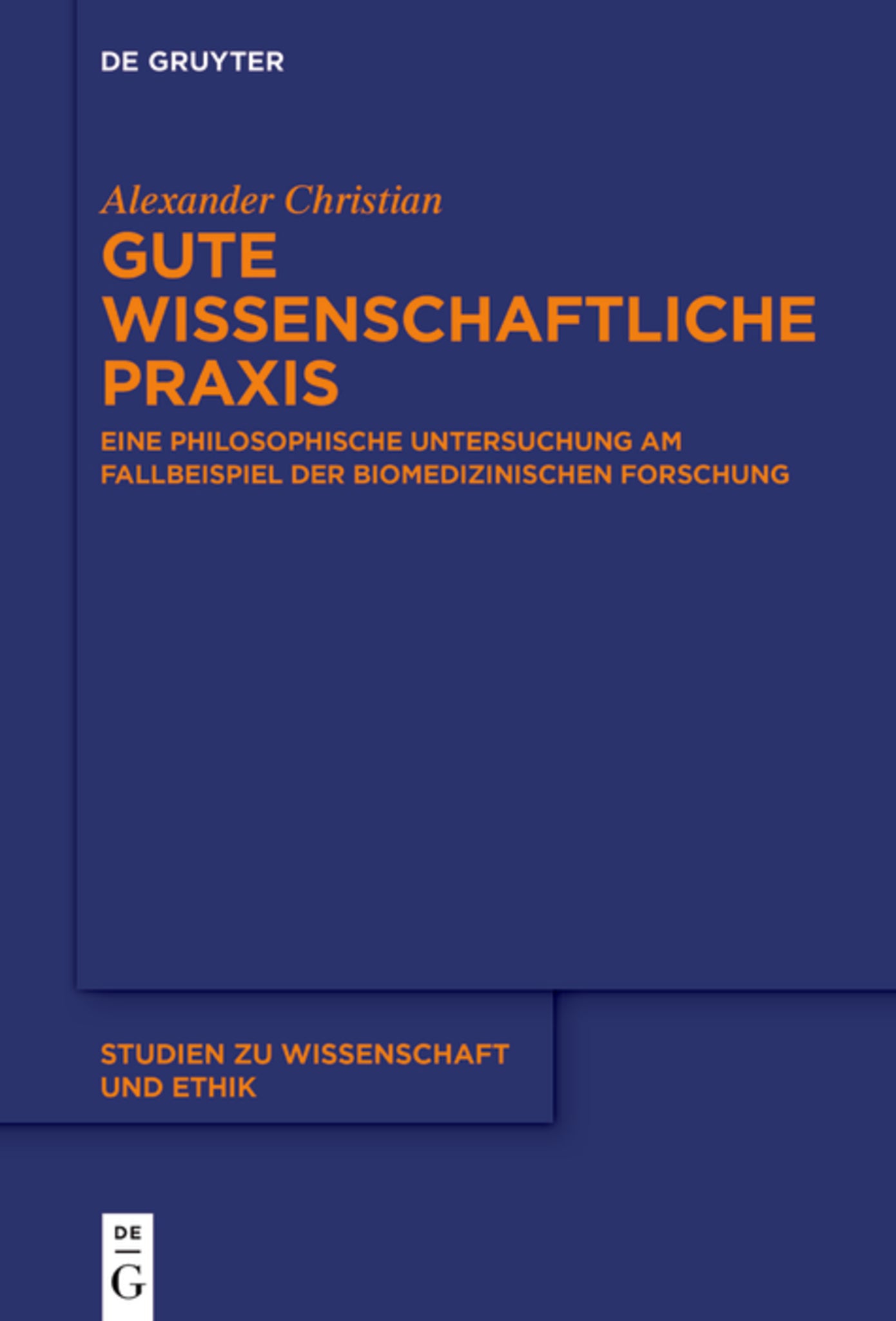 Cover image for Gute wissenschaftliche Praxis ISBN 9783110701586