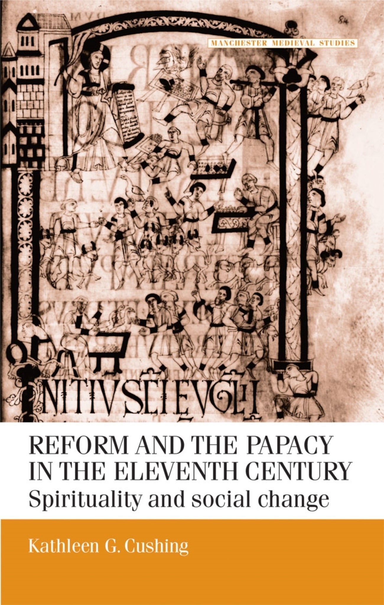 Cover image for Reform and the papacy in the eleventh century ISBN 9780719058349
