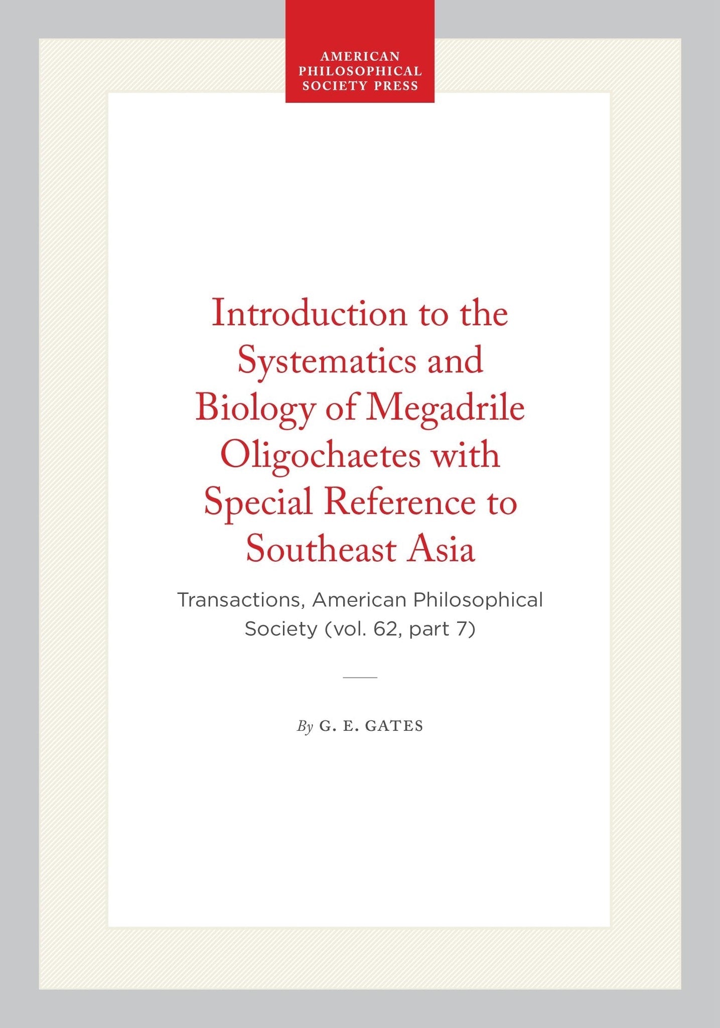 Introduction to the Systematics and Biology of Megadrile Oligochaetes with Special Reference to Southeast Asia