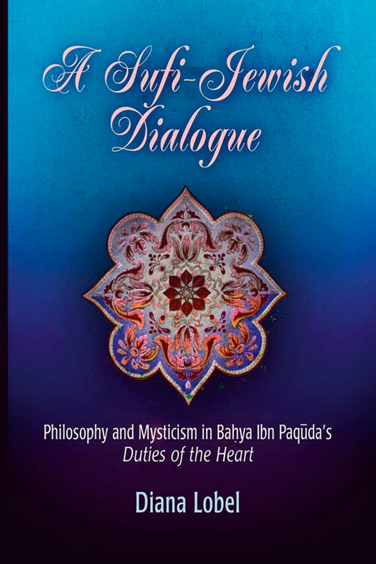 A Sufi-Jewish Dialogue
