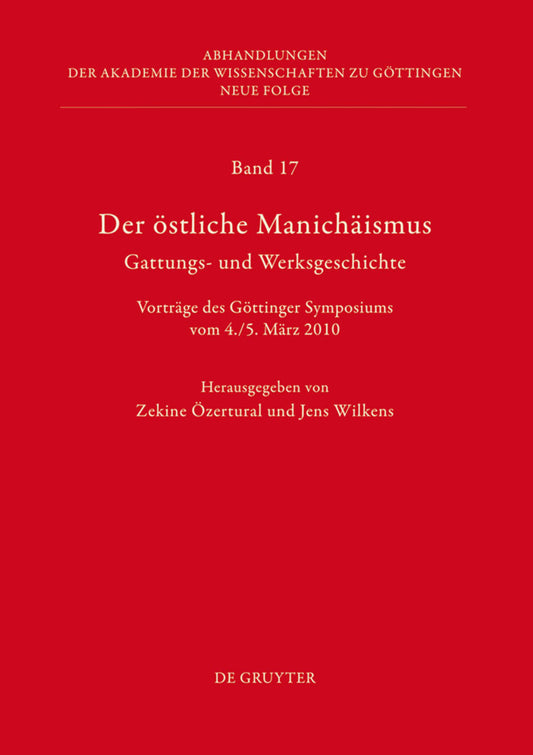 Der östliche Manichäismus – Gattungs- und Werksgeschichte