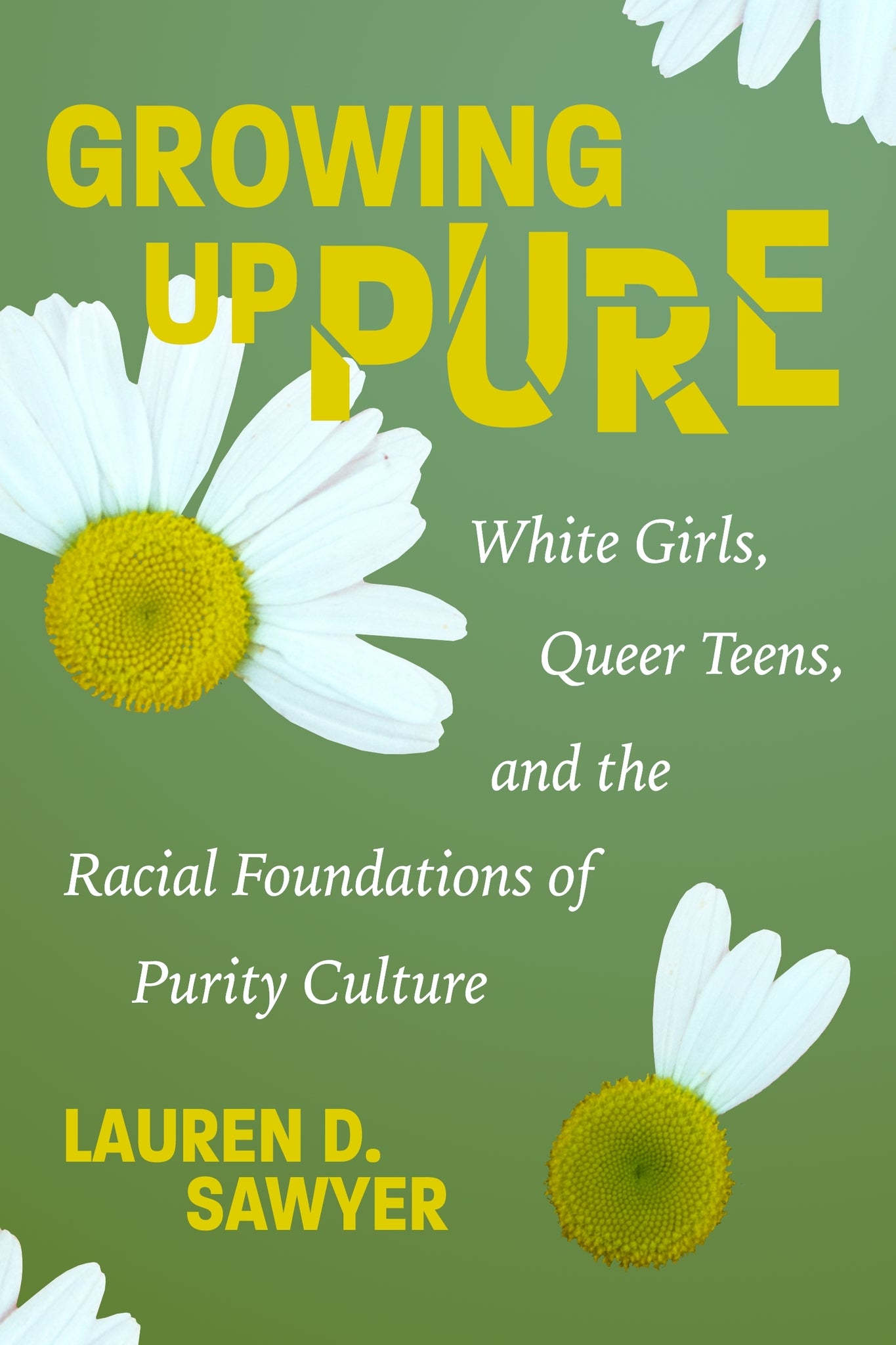 Cover image for Growing Up Pure ISBN 9781479838455