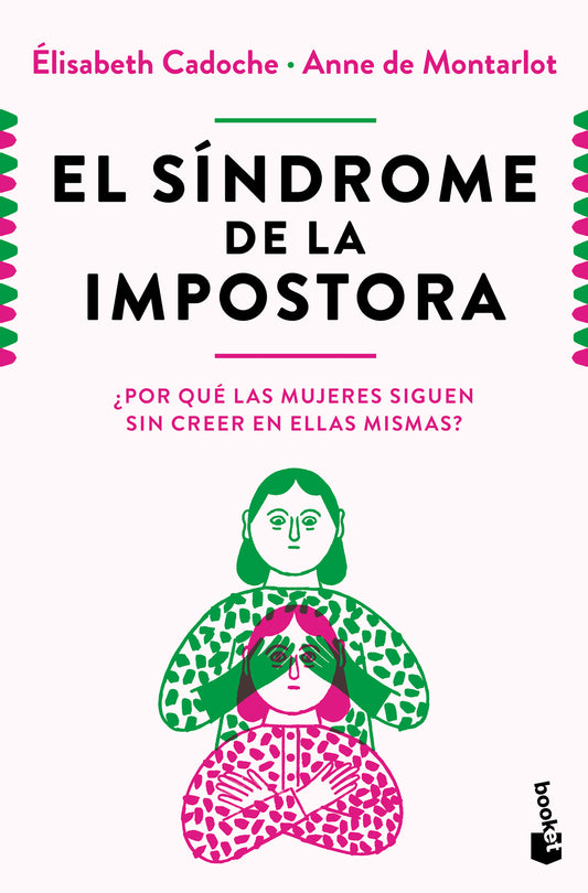 El síndrome de la impostora: ¿Por qué las mujeres siguen sin creer en ellas mismas? / The Impostor Syndrome