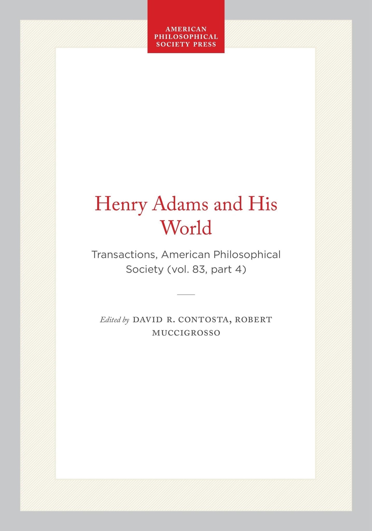 Henry Adams and His World