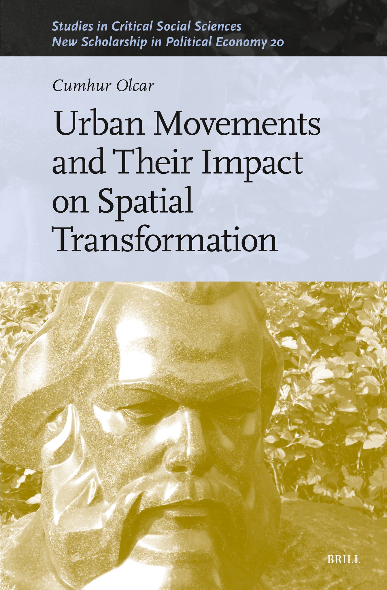 Cover image for Urban Movements and Their Impact on Spatial Transformation ISBN 9789004529885