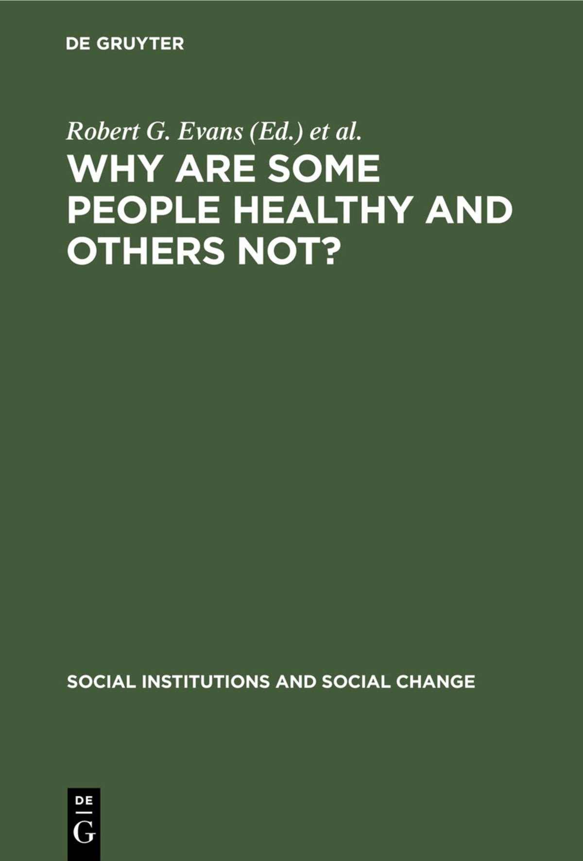 Cover image for Why Are Some People Healthy and Others Not? ISBN 9783112421611