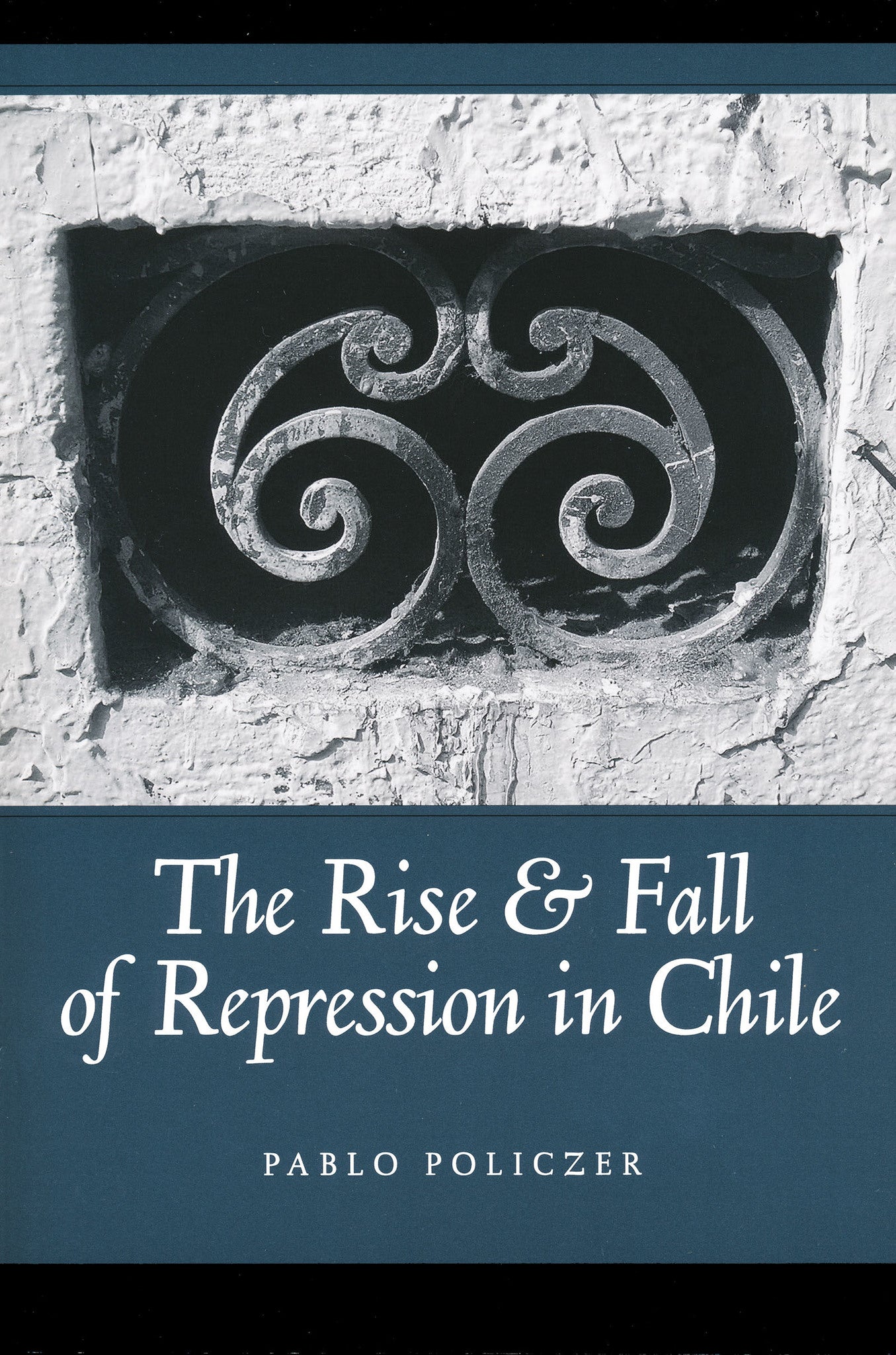 Cover image for Rise and Fall of Repression in Chile ISBN 9780268038359