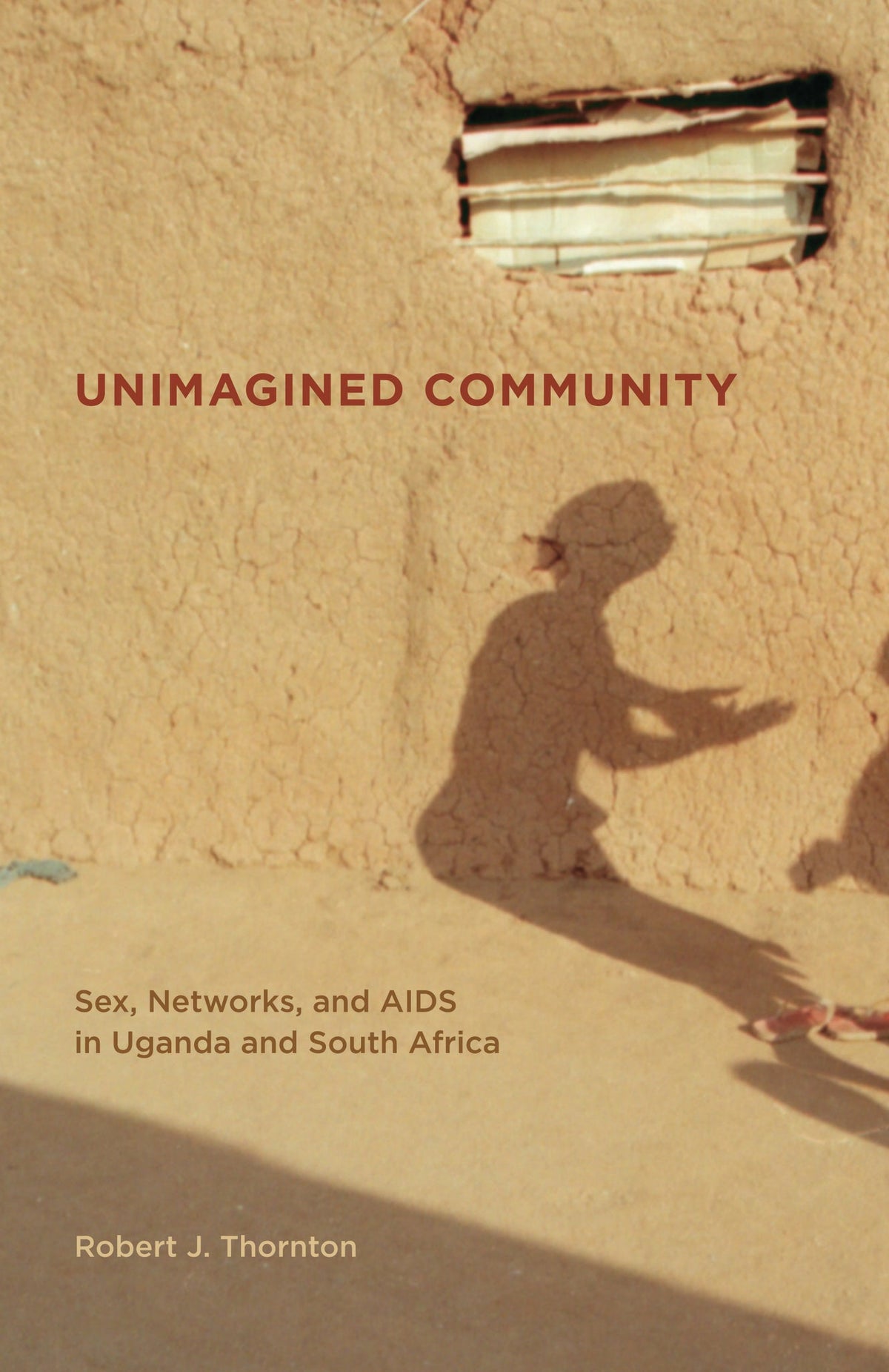 Cover image for Unimagined Community ISBN 9780520942653