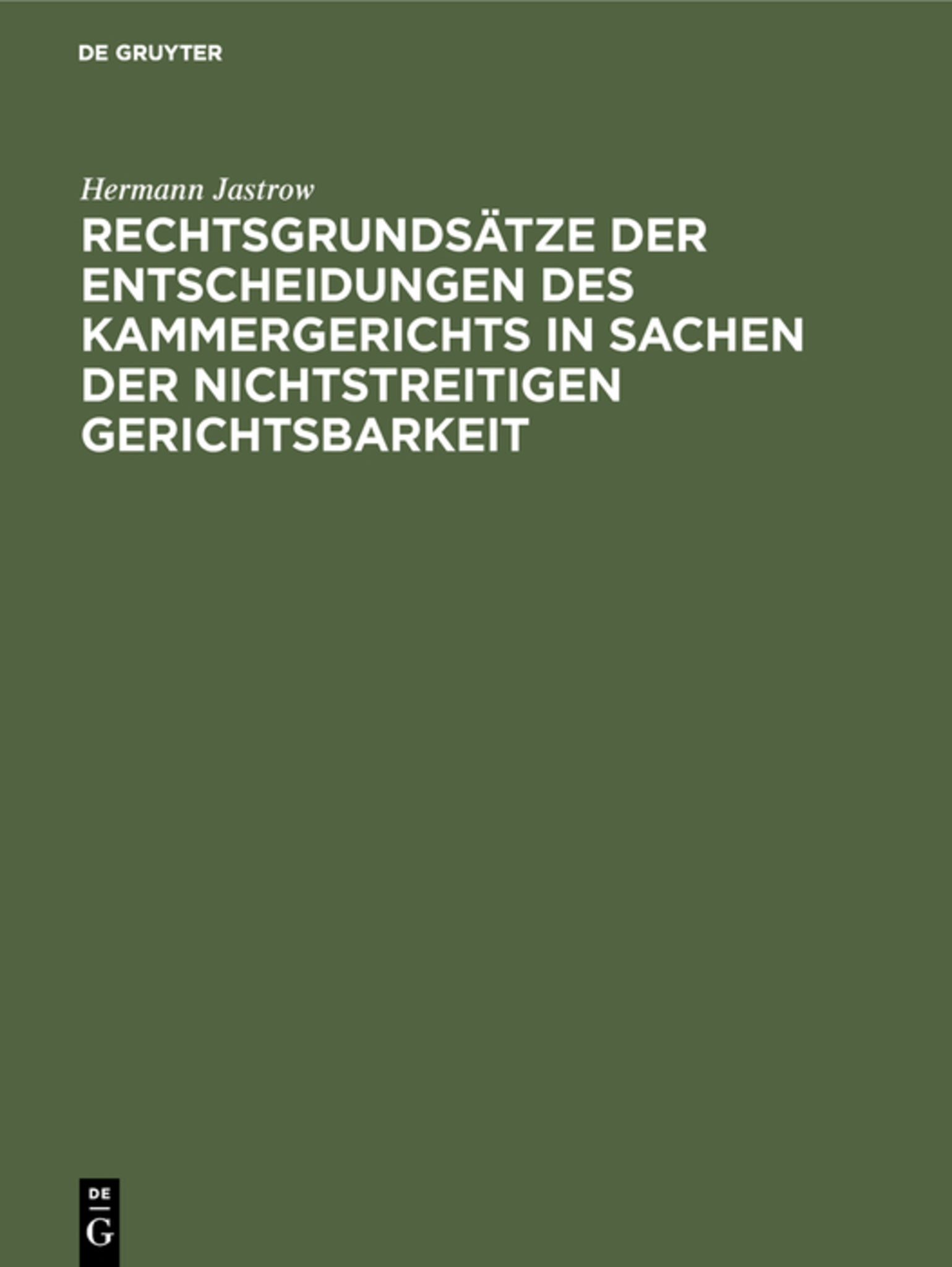 Rechtsgrundsätze der Entscheidungen des Kammergerichts in Sachen der nichtstreitigen Gerichtsbarkeit