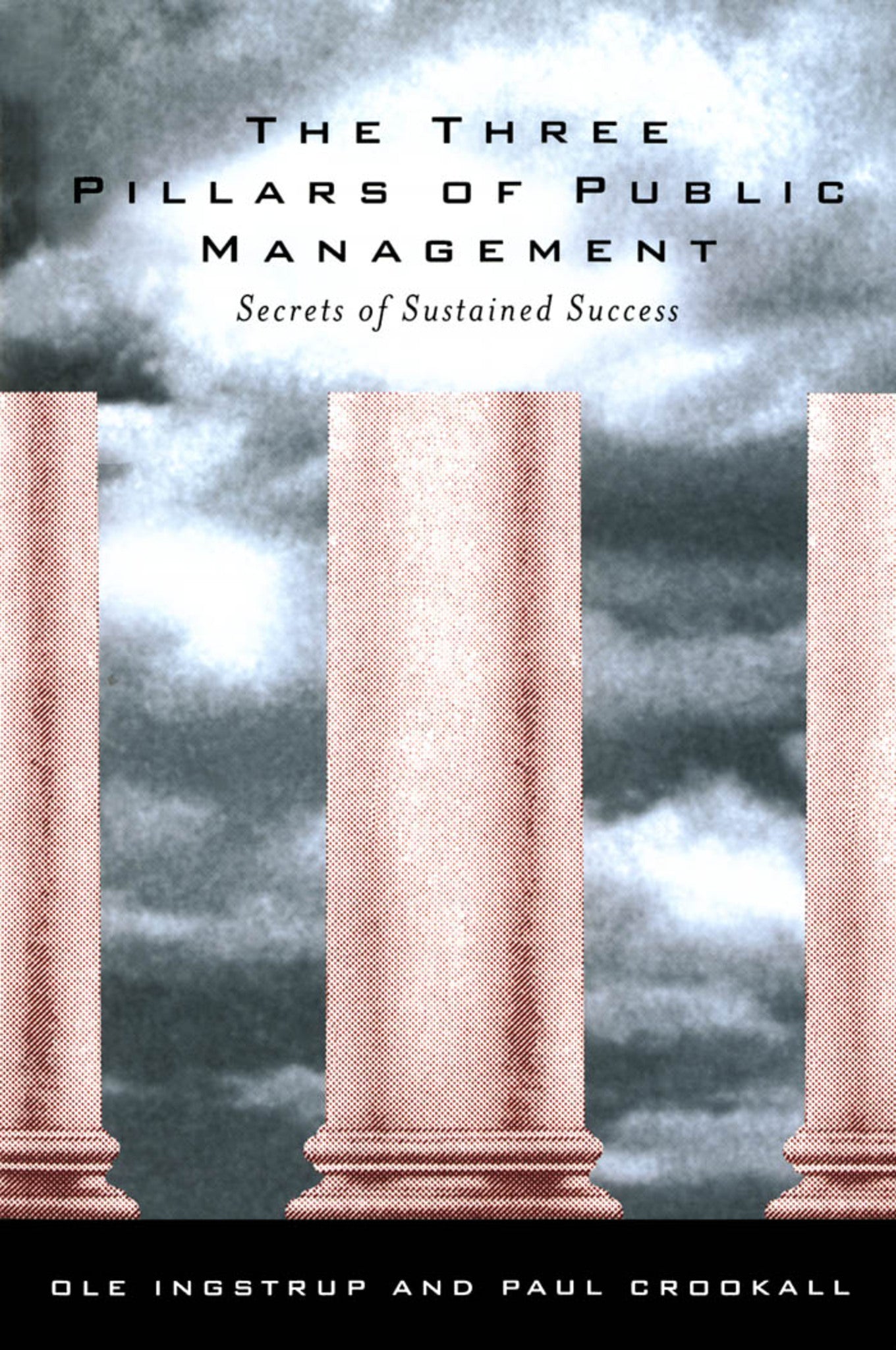 The Three Pillars of Public Management