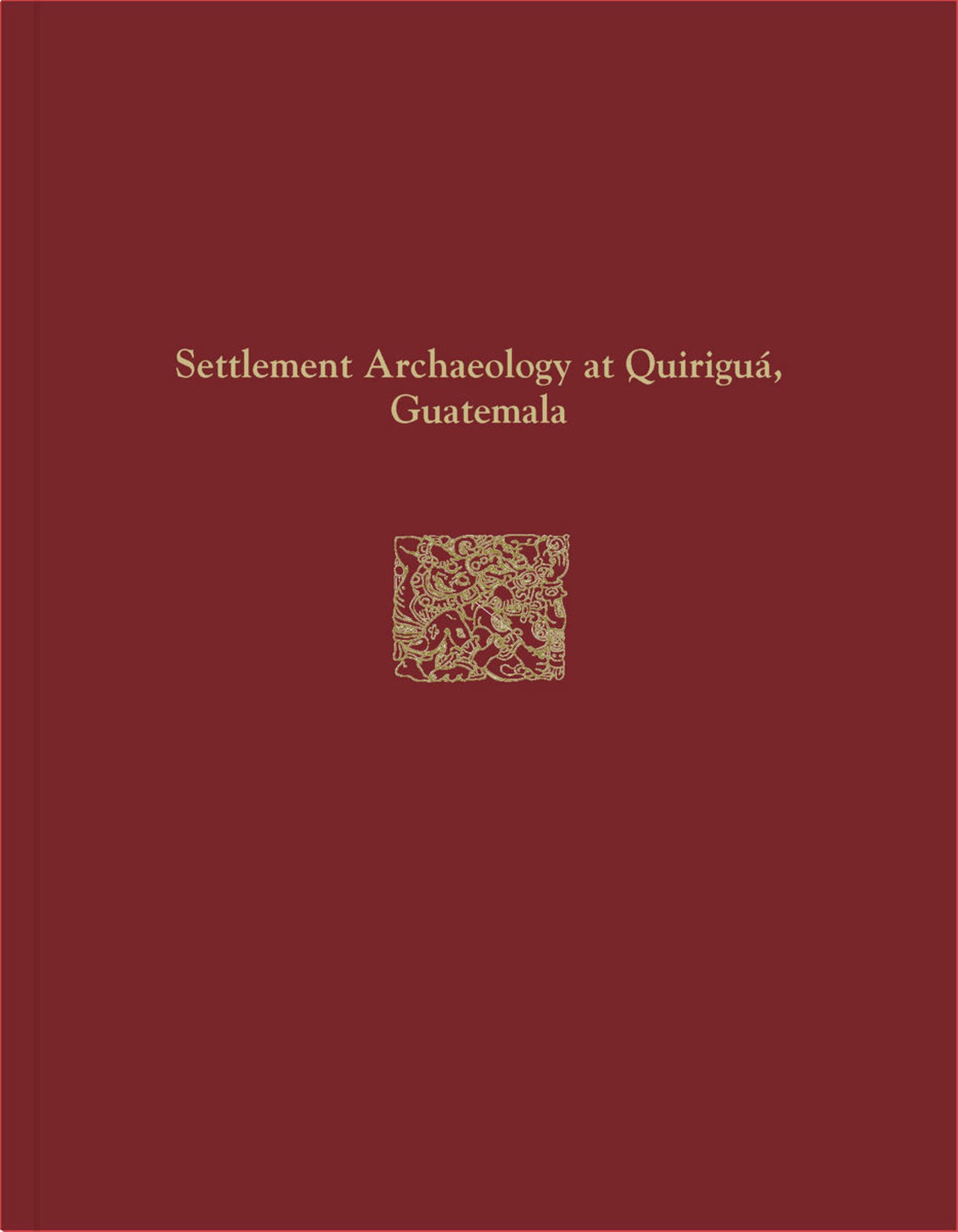 Quiriguá Reports, Volume IV