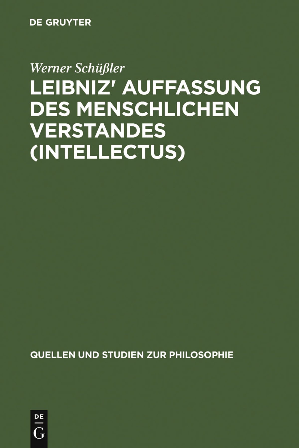 Cover image for Leibniz' Auffassung des menschlichen Verstandes (intellectus) ISBN 9783110136456