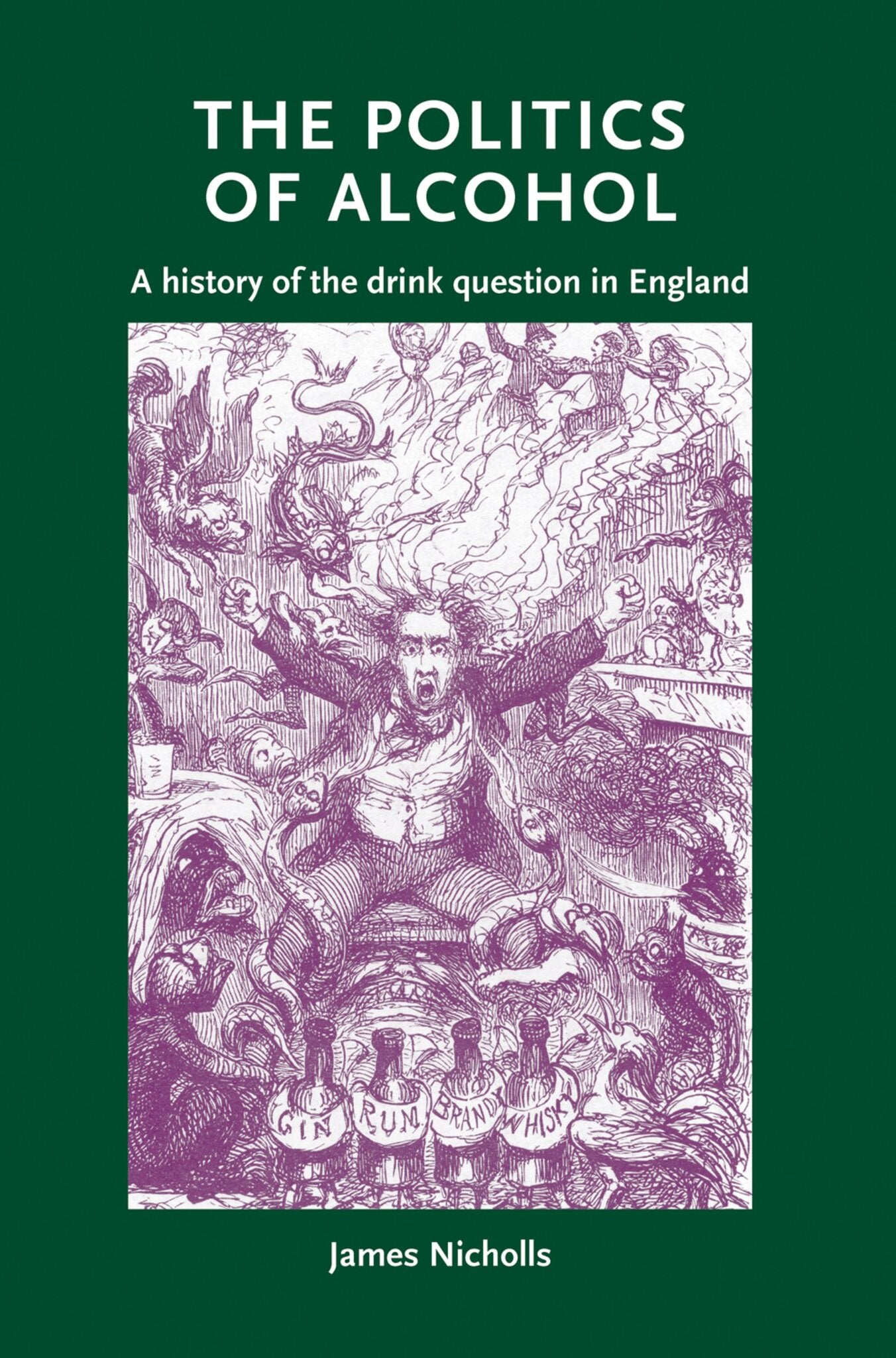Cover image for The politics of alcohol ISBN 9780719086373