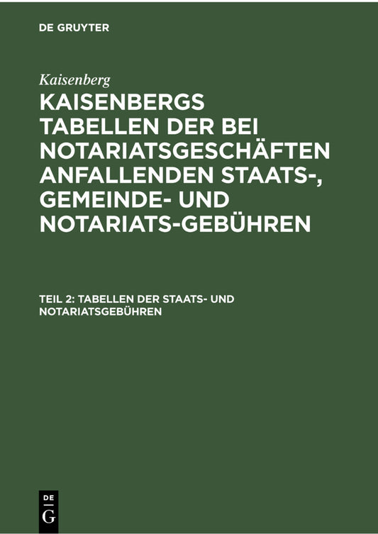 Tabellen der Staats- und Notariatsgebühren