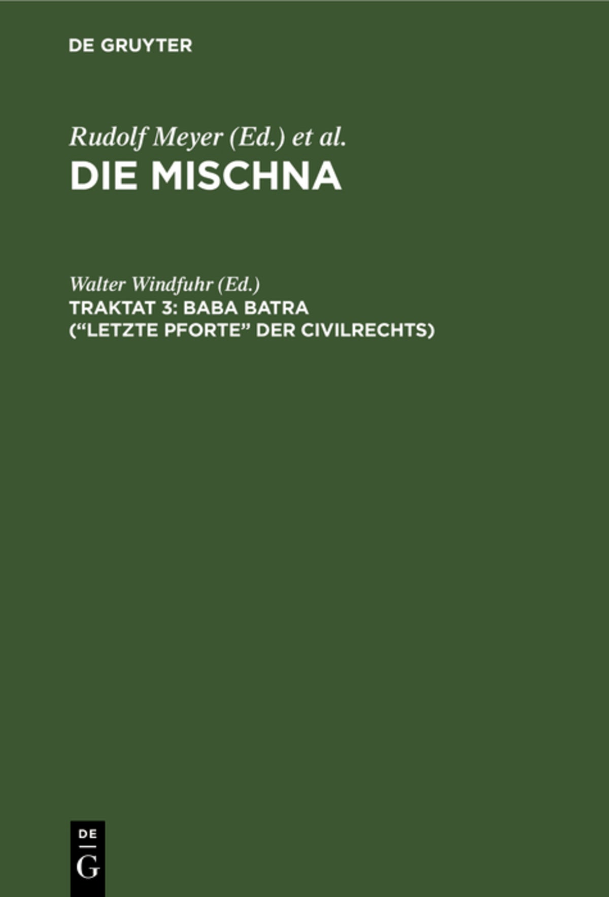 Baba batra (“Letzte Pforte” der Civilrechts)