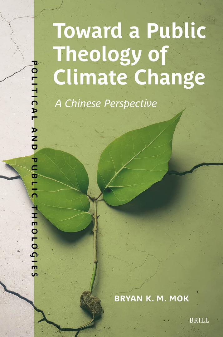 Cover image for Toward a Public Theology of Climate Change ISBN 9789004732001