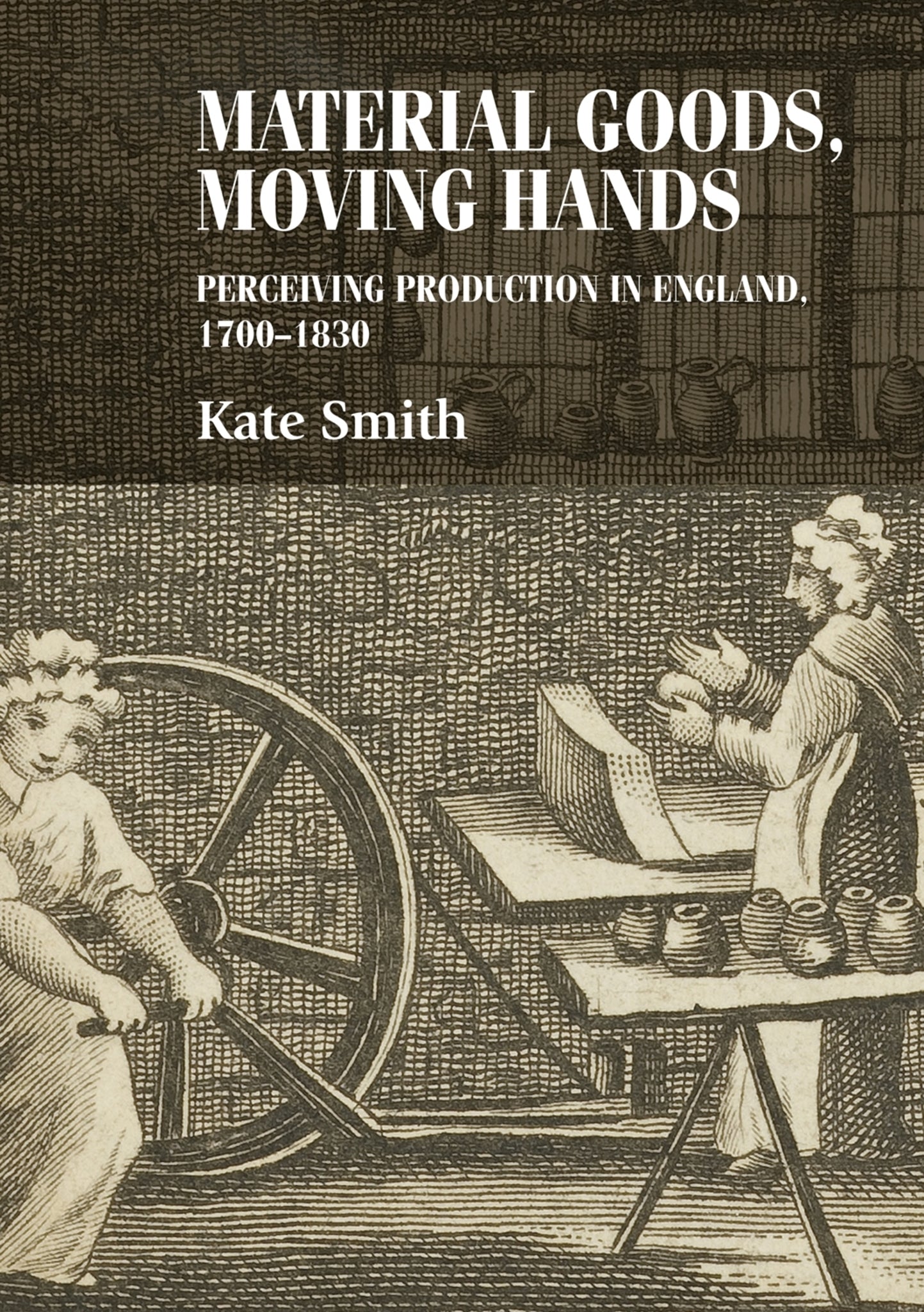 Cover image for Material goods, moving hands ISBN 9780719090677
