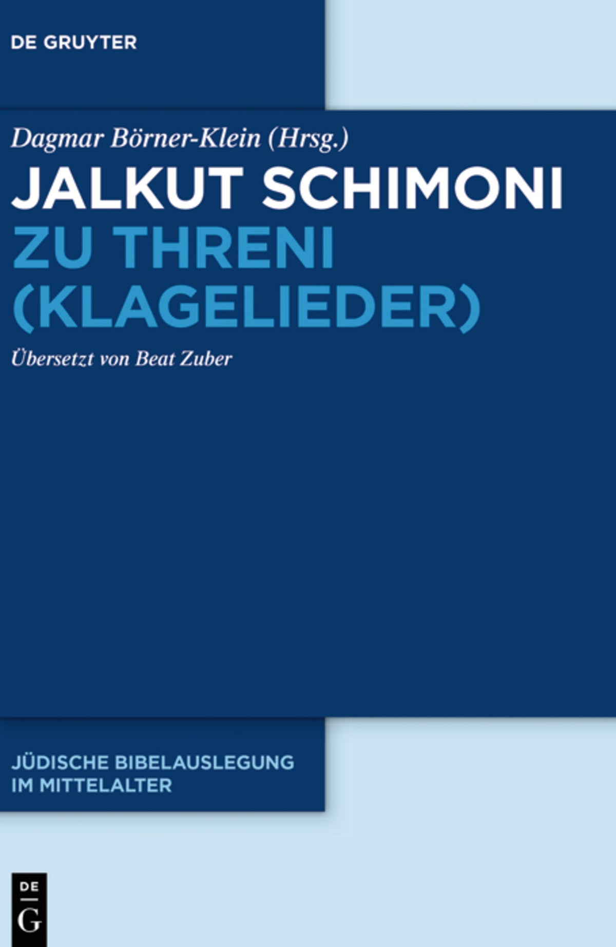 Cover image for Jalkut Schimoni zu Threni (Klagelieder) ISBN 9783110722444