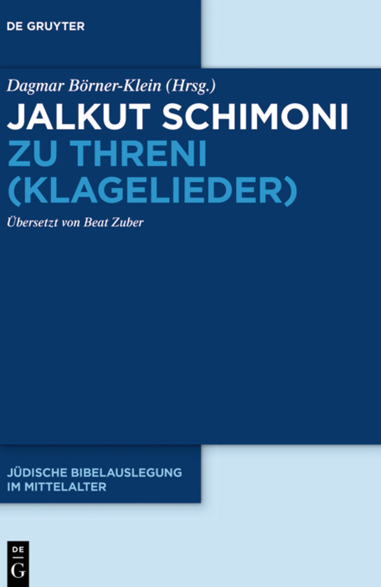 Cover image for Jalkut Schimoni zu Threni (Klagelieder) ISBN 9783110722444