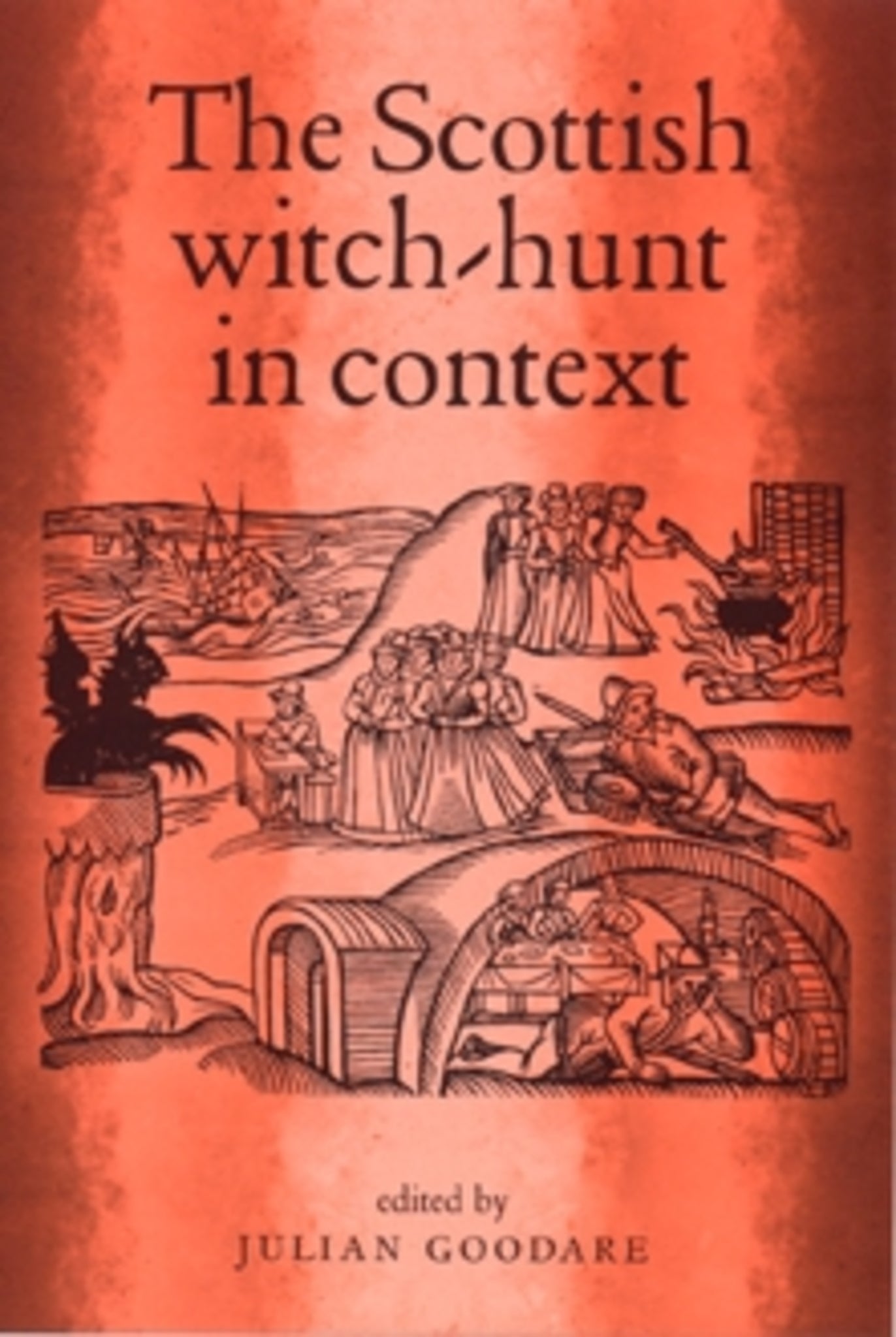 Cover image for The Scottish witch-hunt in context ISBN 9780719060243