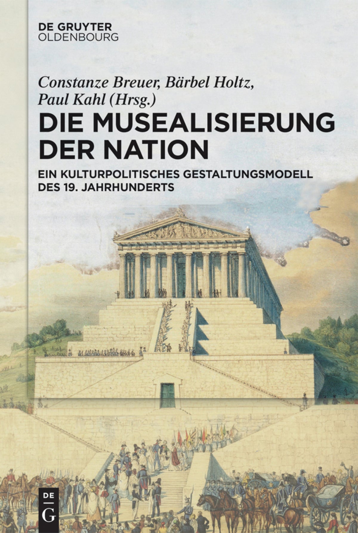 Cover image for Die Musealisierung der Nation ISBN 9783110362428