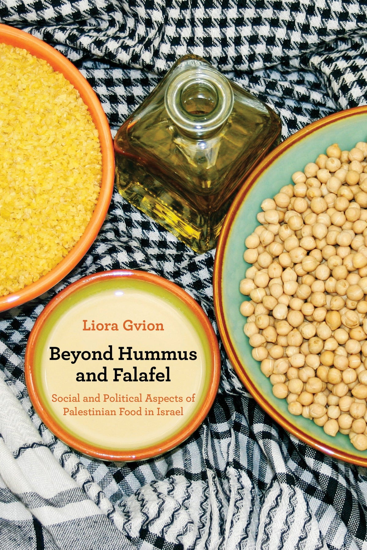 Cover image for Beyond Hummus and Falafel ISBN 9780520953673