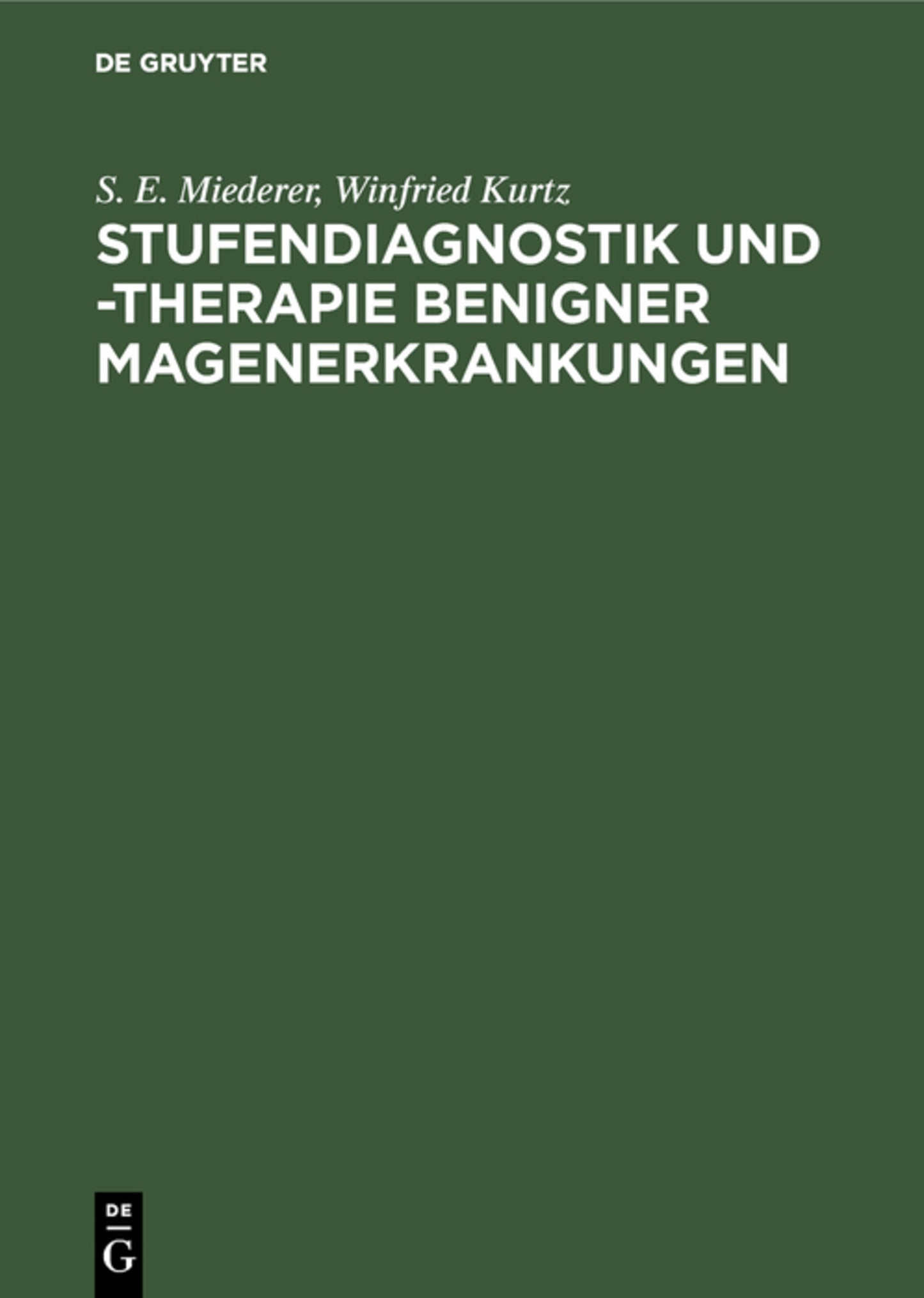 Stufendiagnostik und -therapie benigner Magenerkrankungen