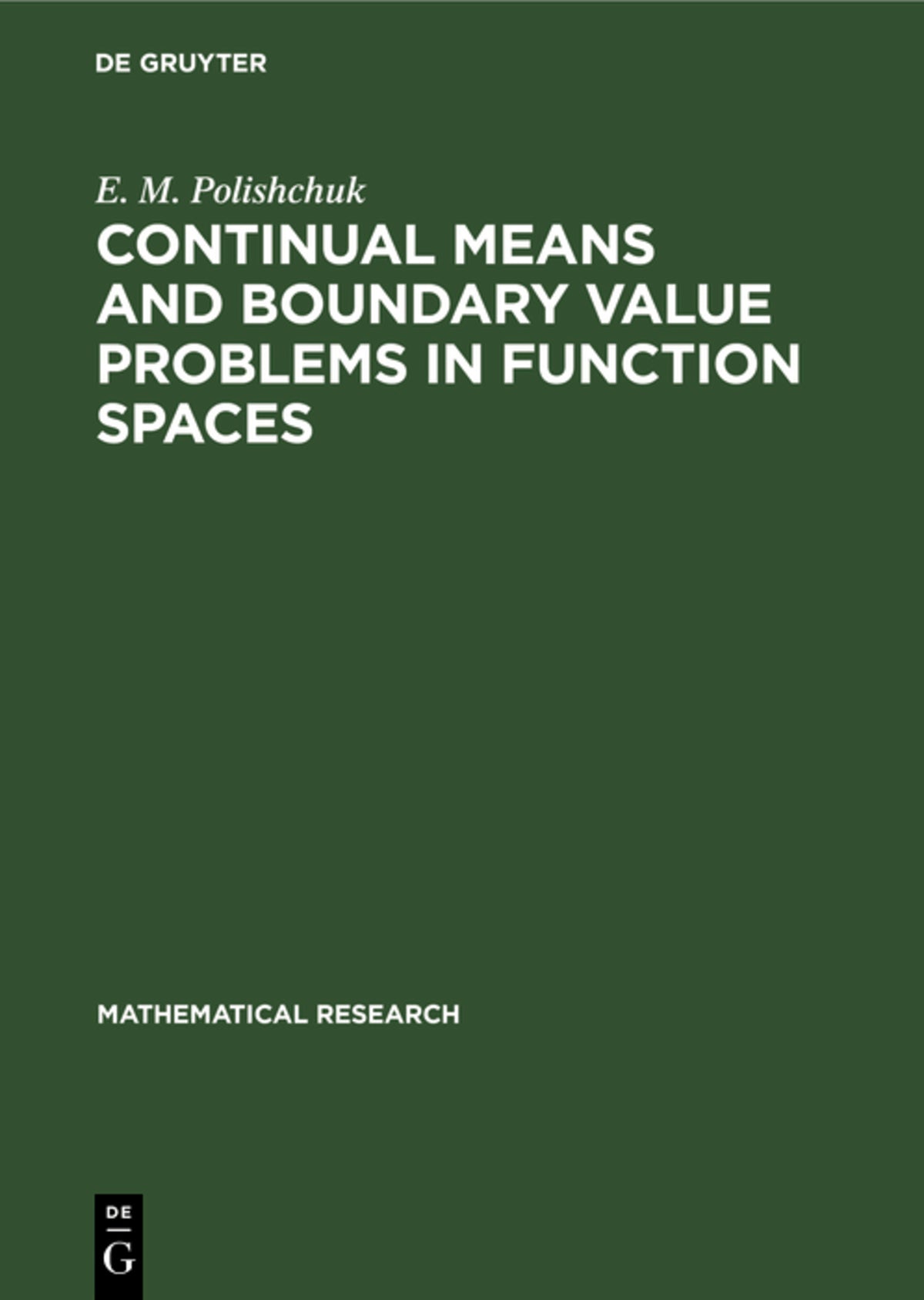 Cover image for Continual Means and Boundary Value Problems in Function Spaces ISBN 9783112471739