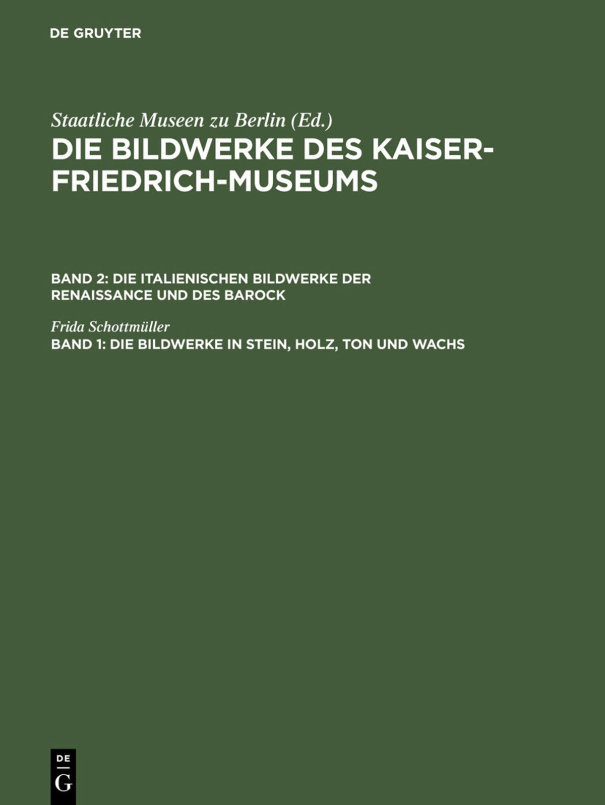 Cover image for Die Bildwerke in Stein, Holz, Ton und Wachs ISBN 9783111048628