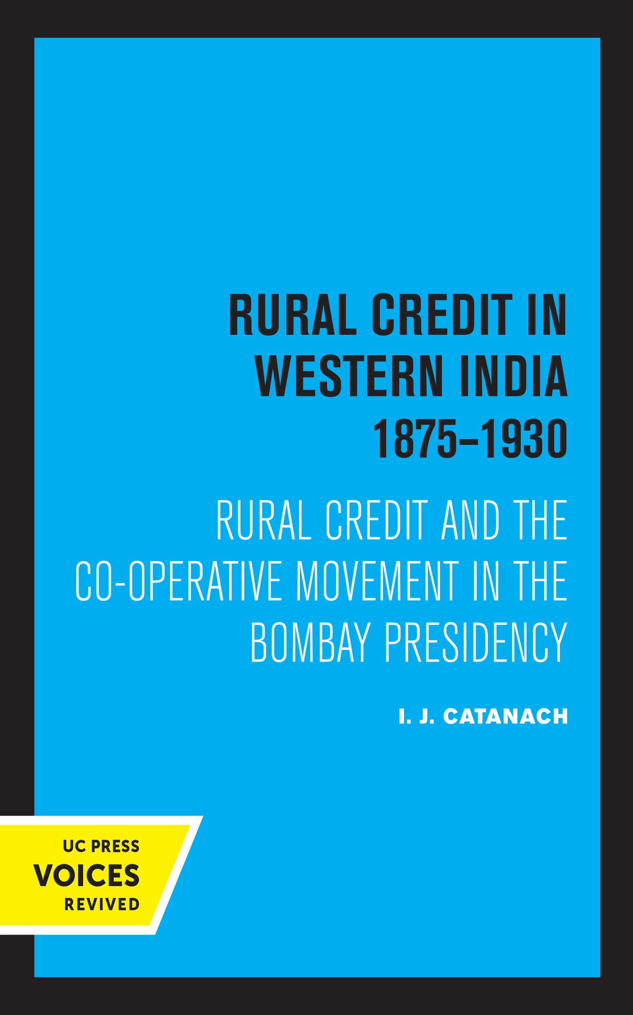 Cover image for Rural Credit in Western India 1875–1930 ISBN 9780520327825