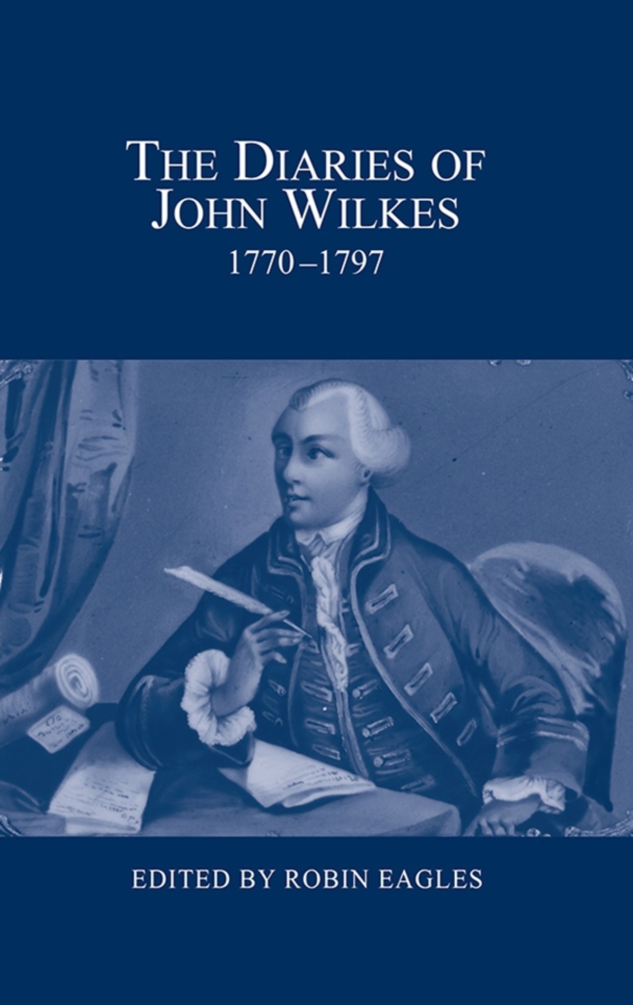 Cover image for The Diaries of John Wilkes, 1770-1797 ISBN 9780900952548