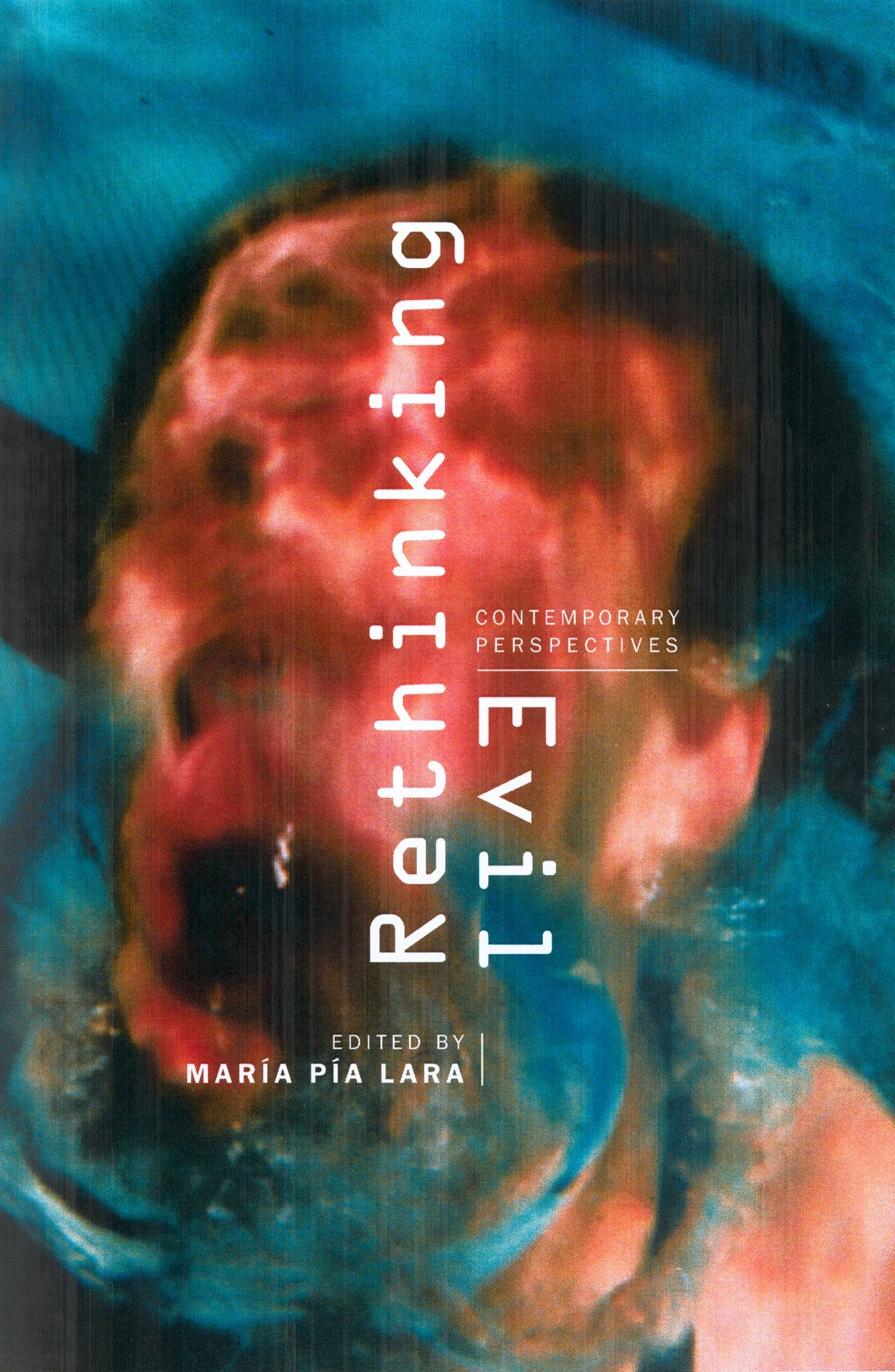 Cover image for Rethinking Evil ISBN 9780520226340