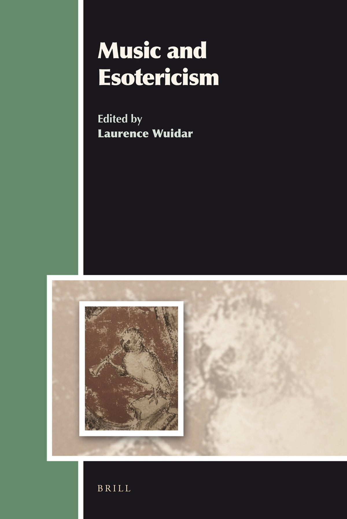 Cover image for Music and Esotericism ISBN 9789004182677