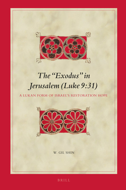The “Exodus” in Jerusalem (Luke 9:31)