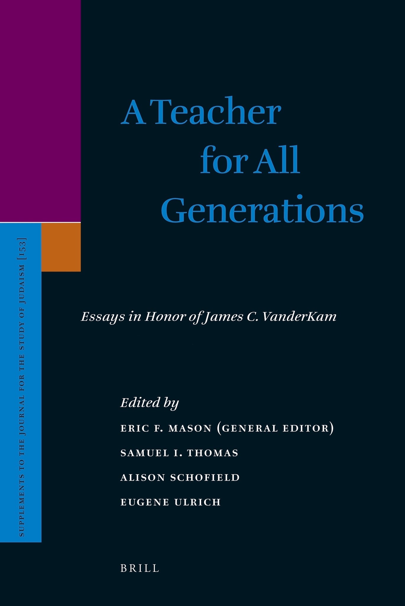 A Teacher for All Generations (2 vols.)