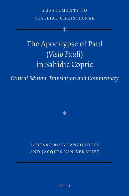The Apocalypse of Paul (Visio Pauli) in Sahidic Coptic