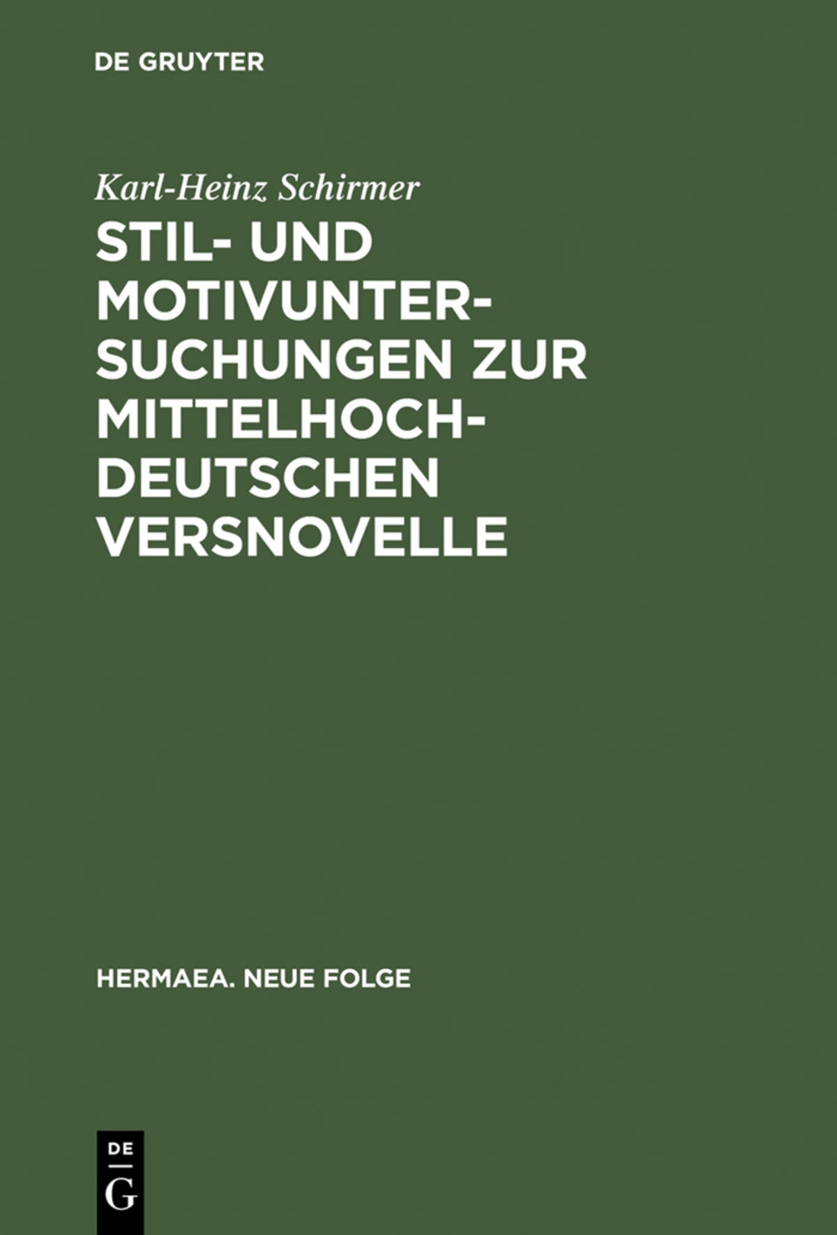 Cover image for Stil- und Motivuntersuchungen zur mittelhochdeutschen Versnovelle ISBN 9783111272870