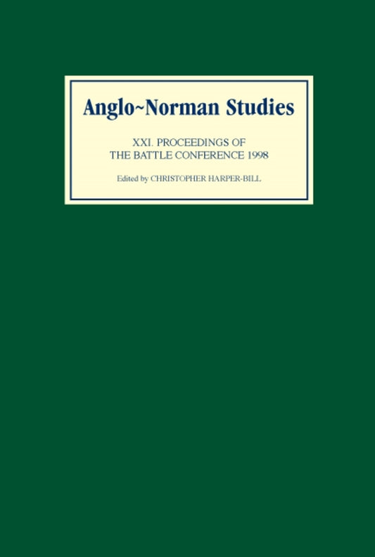 Anglo-Norman Studies XXI