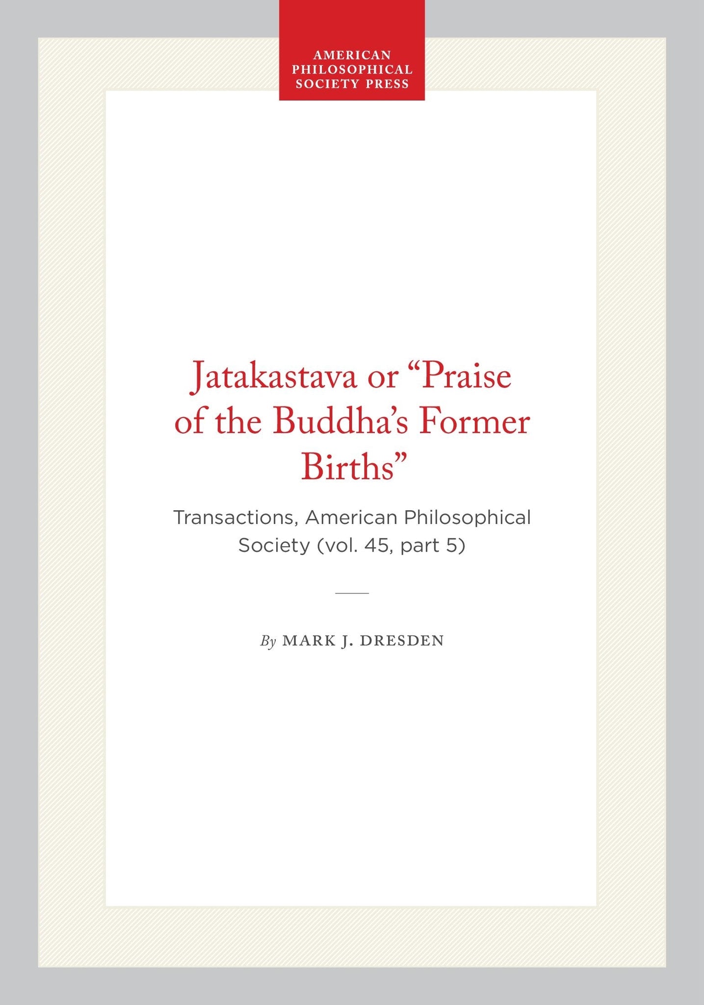 Jatakastava or “Praise of the Buddha’s Former Births”