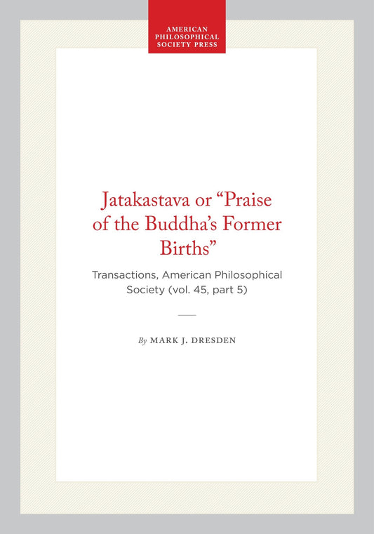 Jatakastava or “Praise of the Buddha’s Former Births”