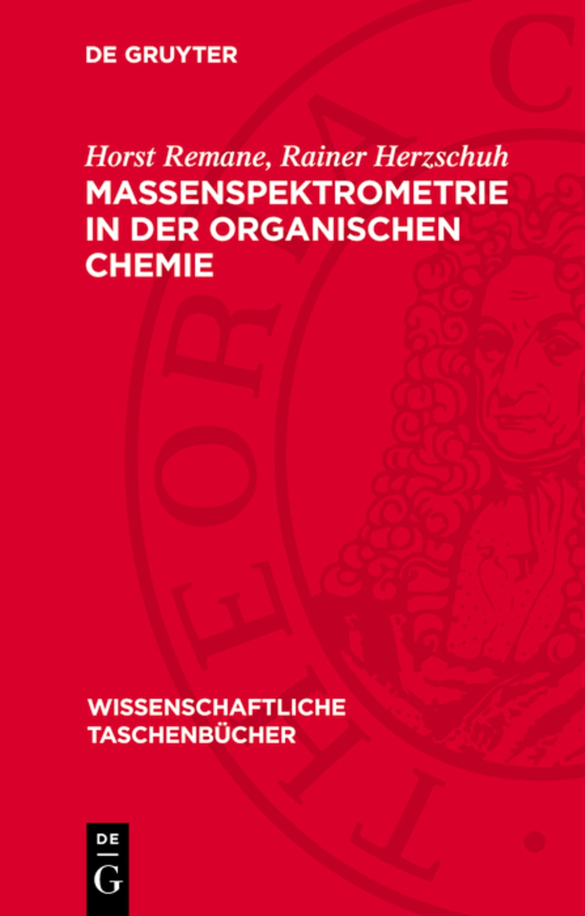 Cover image for Massenspektrometrie in der organischen Chemie ISBN 9783112714560
