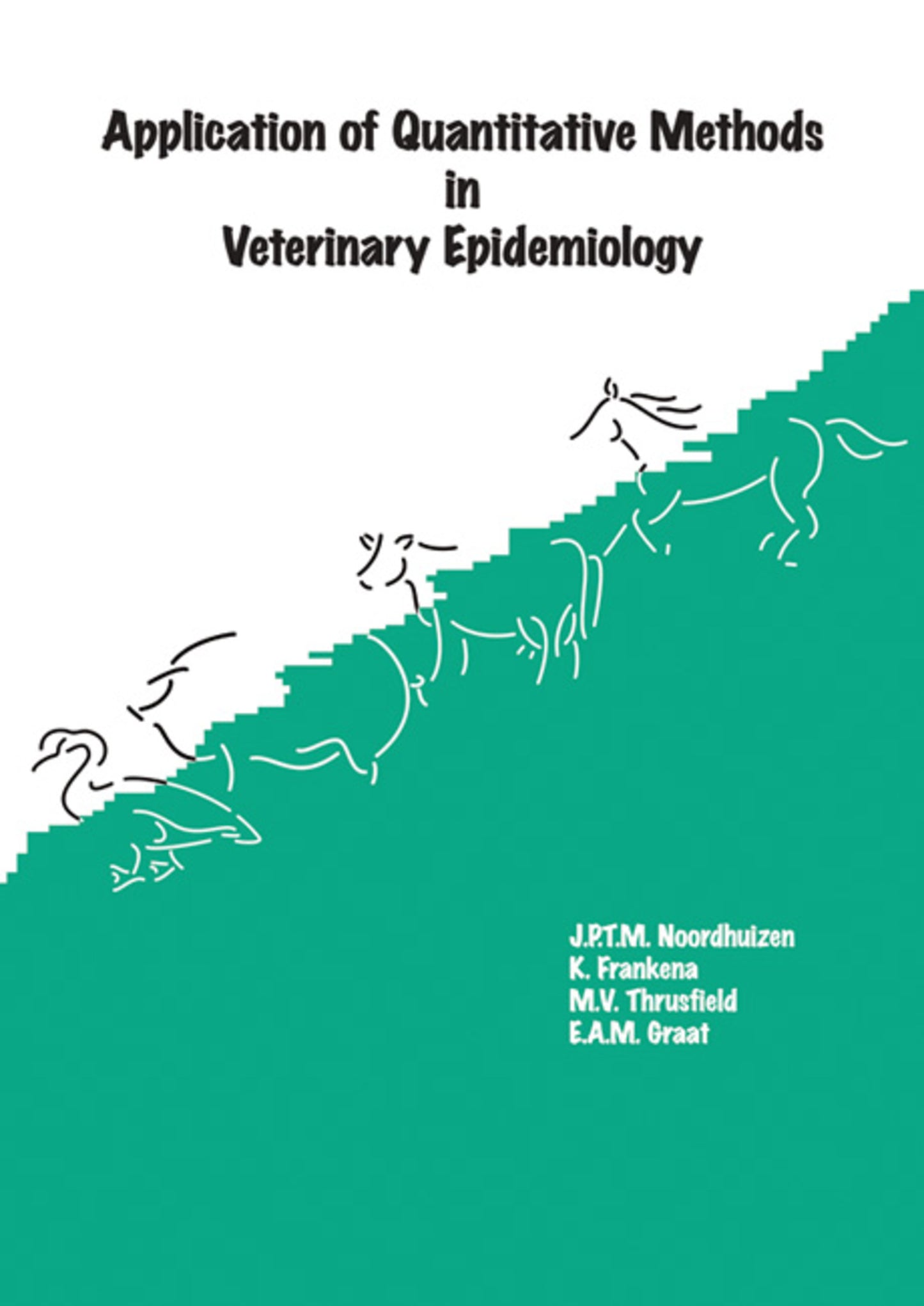 Application of quantitative methods in veterinary epidemiology