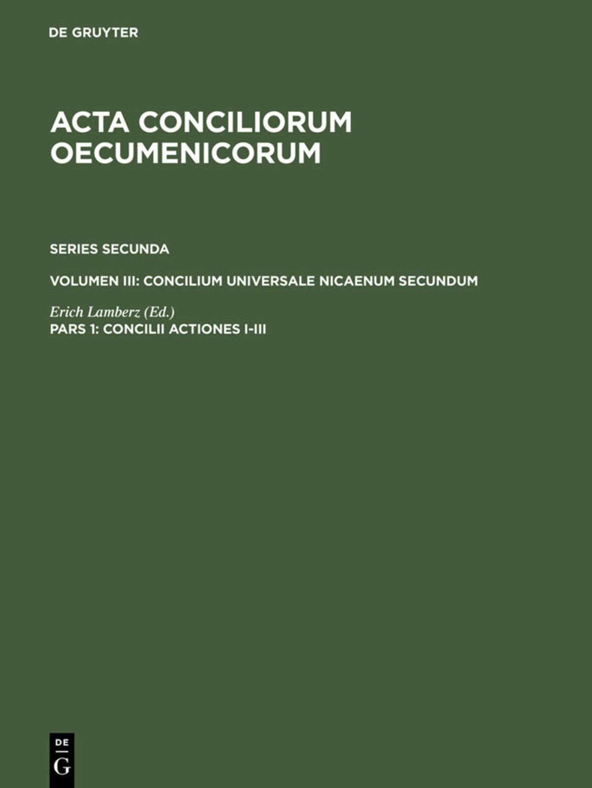 Cover image for Concilii Actiones I-III ISBN 9783110190021