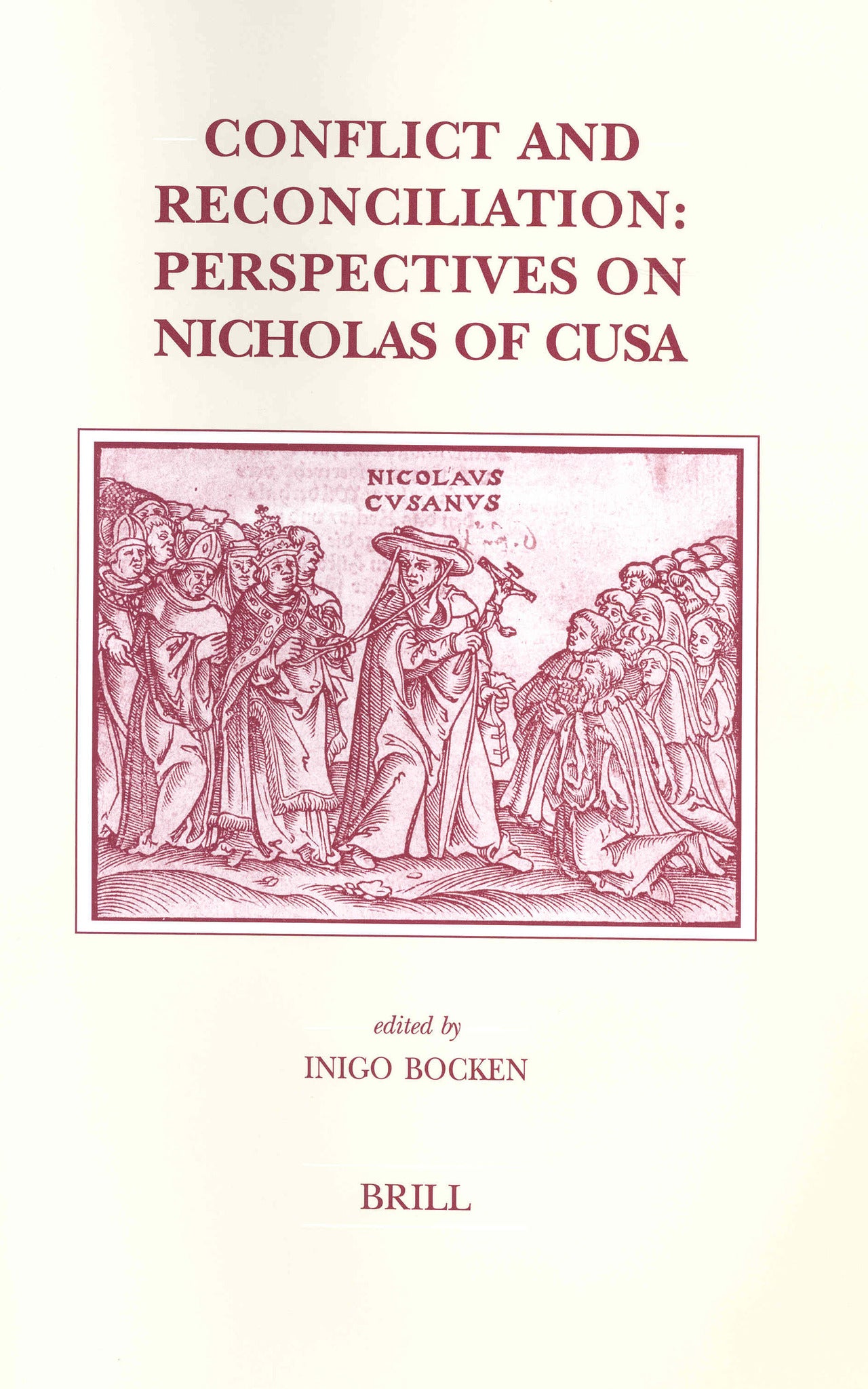 Cover image for Conflict and Reconciliation ISBN 9789004138261
