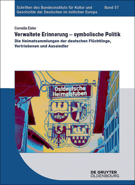 Verwaltete Erinnerung – symbolische Politik