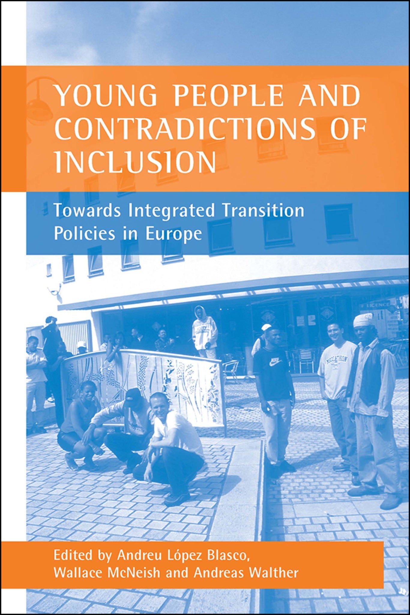 Cover image for Young people and contradictions of inclusion ISBN 9781861345240