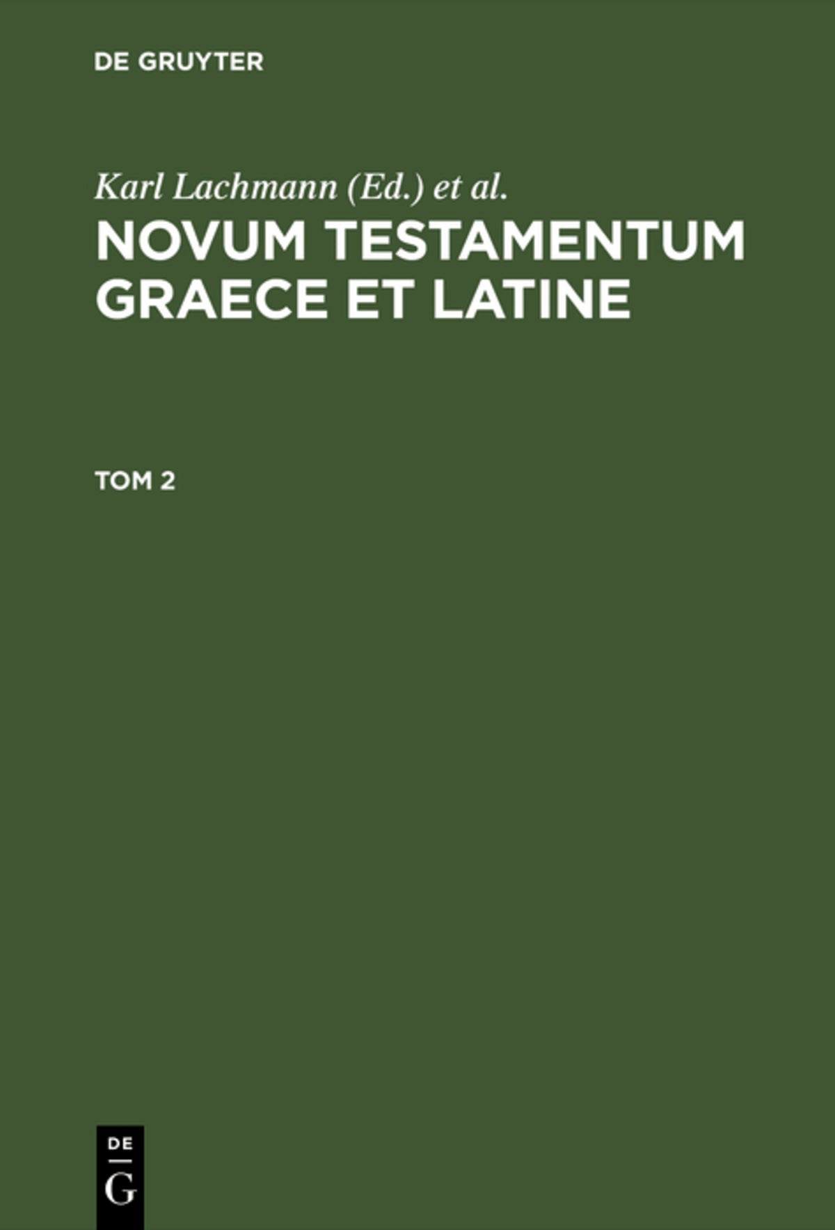 Cover image for Novum Testamentum Graece et Latine. Tom 2 ISBN 9783111044026