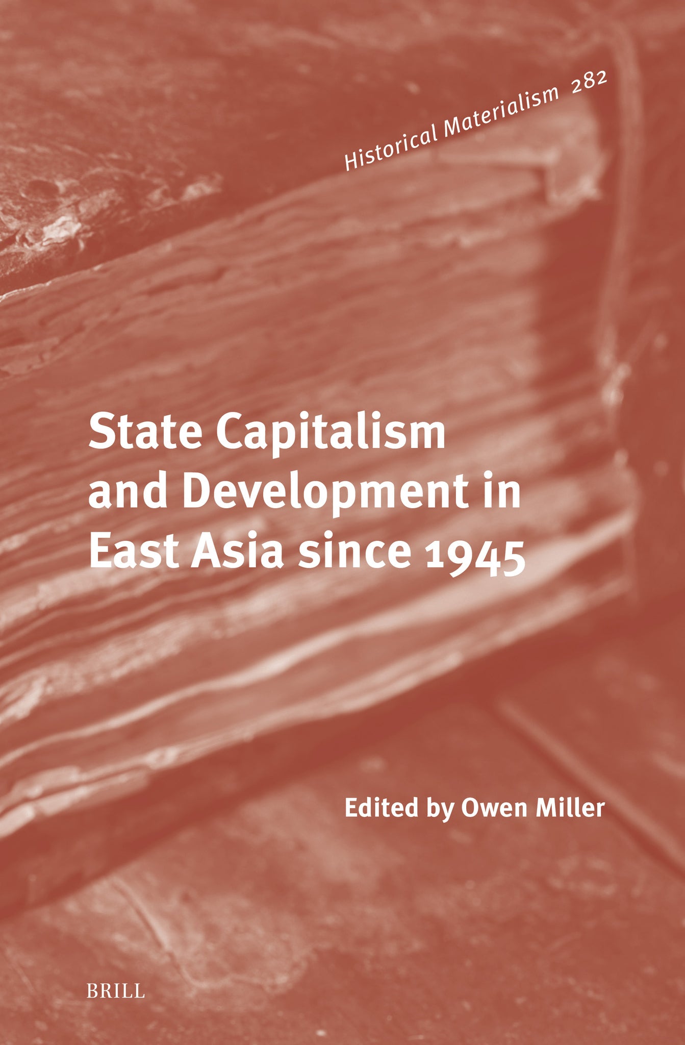 State Capitalism and Development in East Asia since 1945