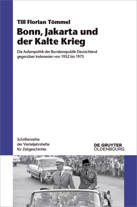 Bonn, Jakarta und der Kalte Krieg